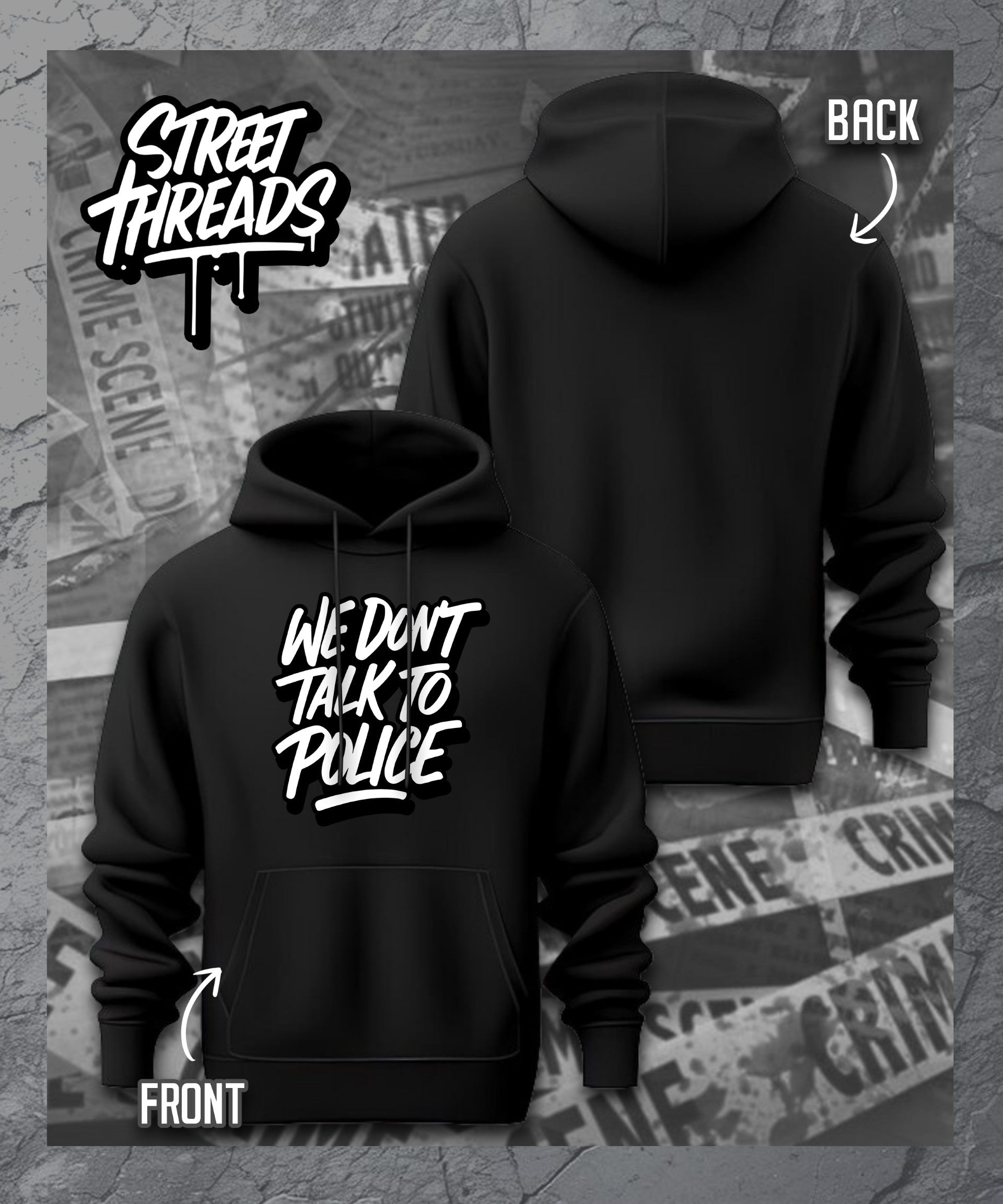 We don't talk to police